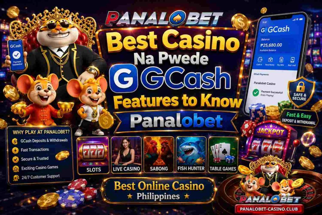 Best Casino Na Pwede GCash Features to Know Panalobet
